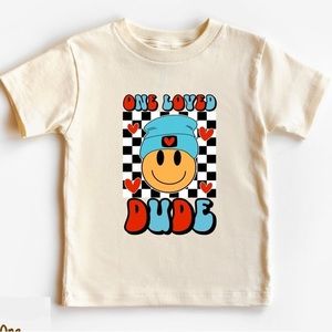 One Loved Dude Valentines Tshirt 4T